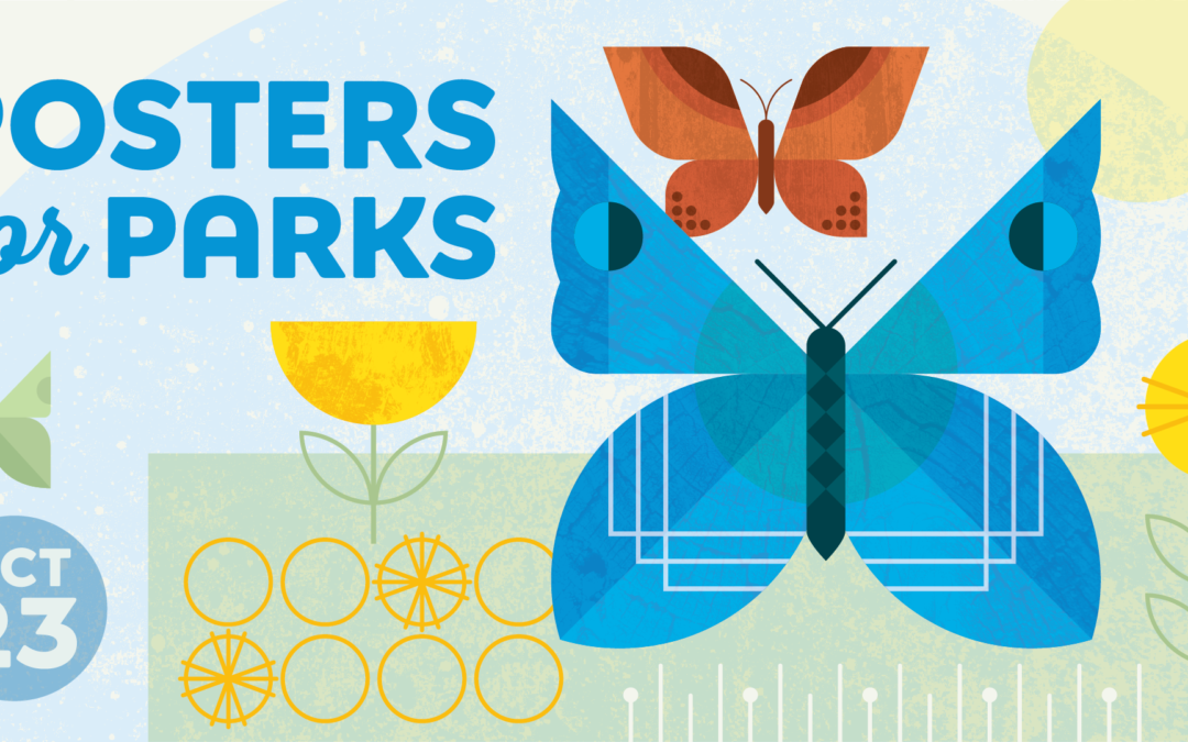Posters For Parks 2021 – Call for Artists is Open!