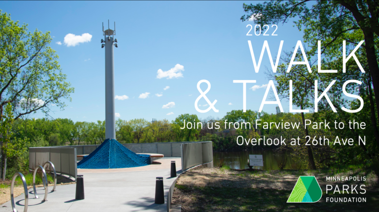 Walk & Talk Series > Minneapolis Parks Foundation